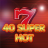 40 Super Hot 로고
