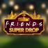 Friends Super Drop ๋ก๊ณ