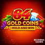 64 Gold Coins Hold and Win 로고