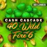 Cash Cascade - 40 Wild Fire 6 로고