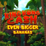 King Kong Cash Even Bigger Bananas 로고