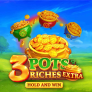 3 Pots Riches Extra Hold and Win 로고