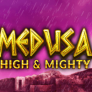 Medusa High and Mighty 로고